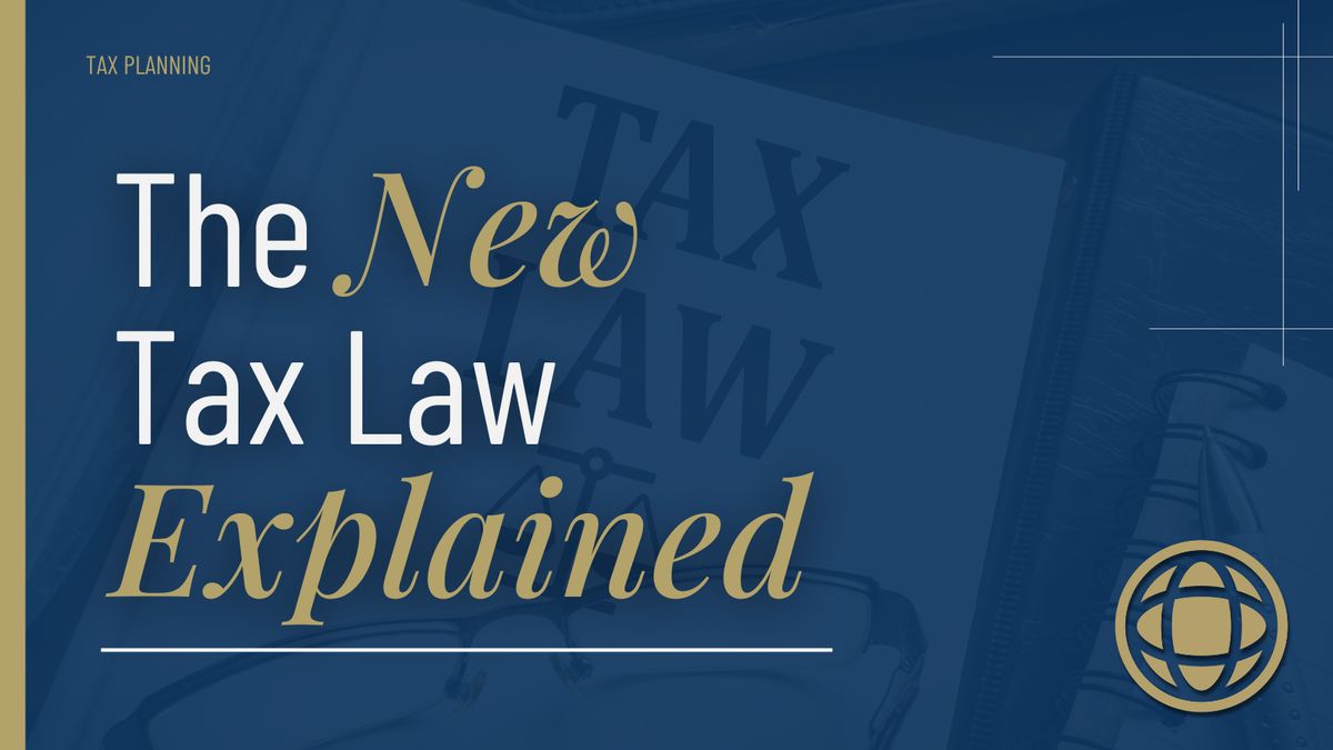 The New Tax Law Explained